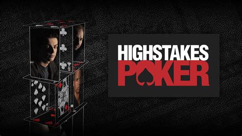 Watch High Stakes Poker online .